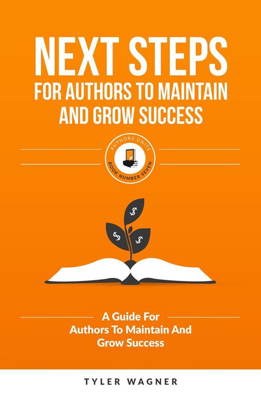 Next Steps For Authors To Maintain And Grow Success