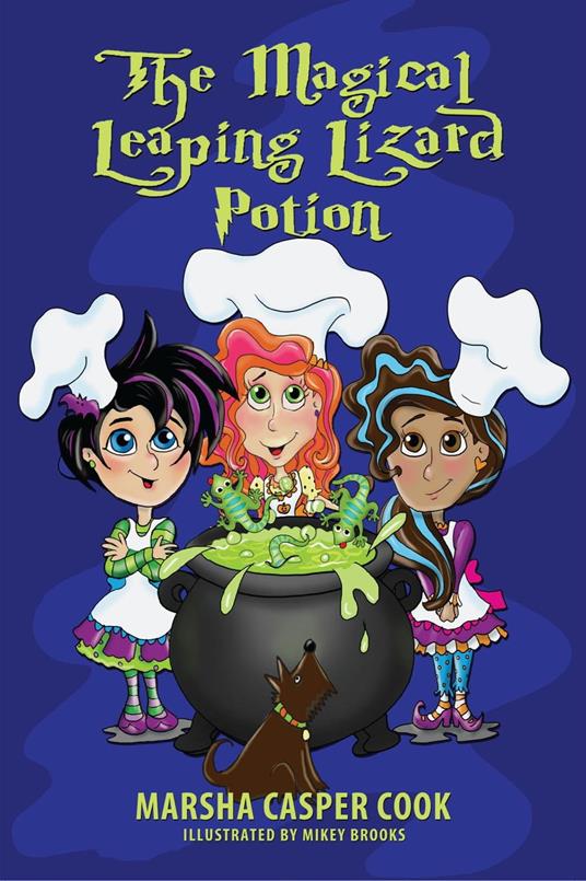 The Magical Leaping Lizard Potion - Marsha Casper Cook - ebook