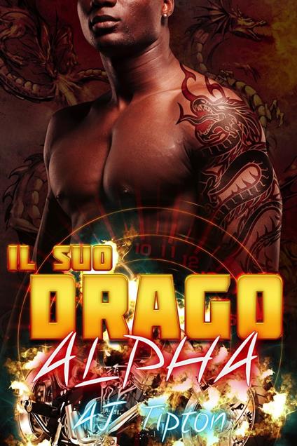 Il suo drago alpha - AJ Tipton - ebook