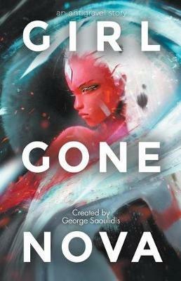 Girl Gone Nova - George Saoulidis - cover