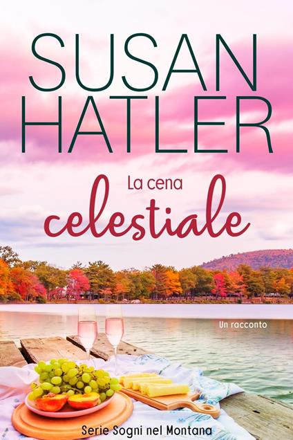 La cena celestiale - Susan Hatler - ebook