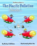 The Plastic Pollution Adventure