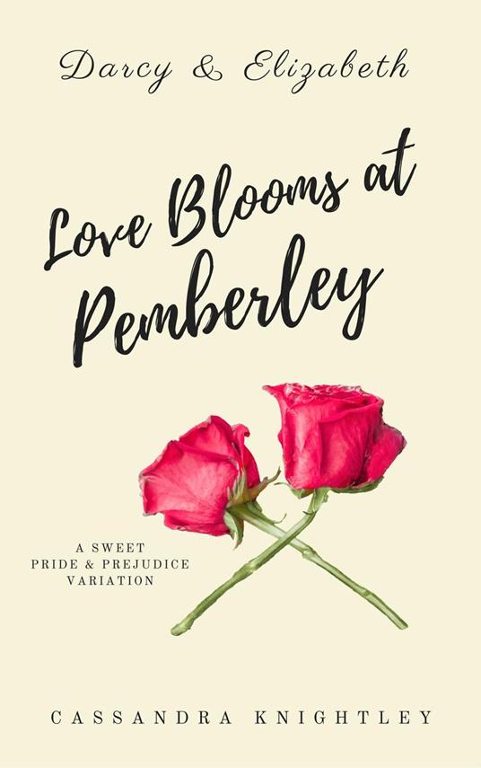 Love Blooms at Pemberley