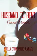 Husband to Rent ~ Sensual Moments