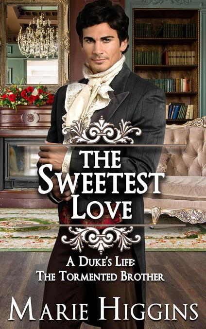 The Sweetest Love