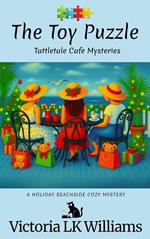 The Toy Puzzle: A Cozy Mystery Christmas Novella