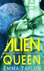 Alien Queen - Scifi Alien Invasion Romance