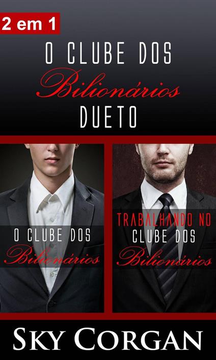 O Clube dos Bilionários Dueto