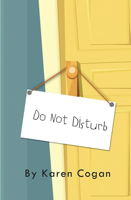 Do Not Disturb - Karen Cogan - ebook