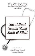 Surat Buat Semua Yang Sakit & Sihat (Terjemahan kepada 'Risalah Ila Kulli Marid Wa Salim')