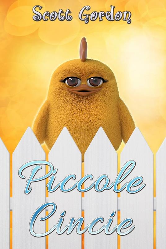 Piccole Cincie: Special Bilingual Edition - Gordon Scott - ebook