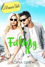 Faking It