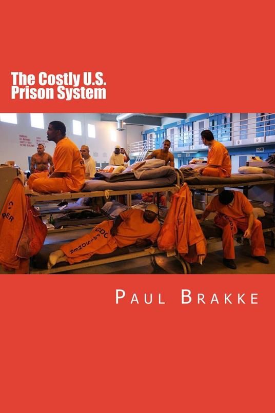 The Costly U.S. Prison System