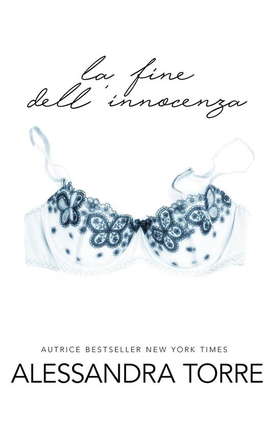 La Fine dell'Innocenza - Alessandra Torre - ebook