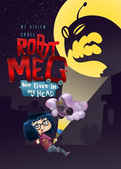 Robot Meg: She Lives In My Head