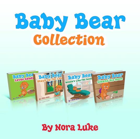 Baby Bear Collection - Nora Luke - ebook