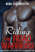 Riding the Road Warriors