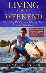 Living for the Weekend: The Winding Road Towards Balancing Career Work and Spiritual Life