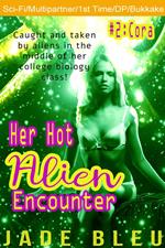 Her Hot Alien Encounter #2: Cora
