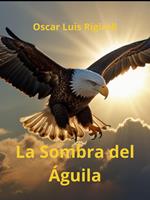 La Sombra del Águila