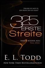 325 Erste Streite