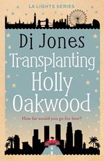 Transplanting Holly Oakwood