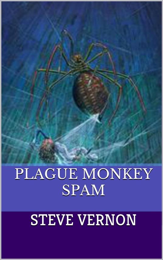 Plague Monkey Spam