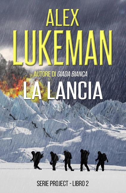 La Lancia - Alex Lukeman - ebook