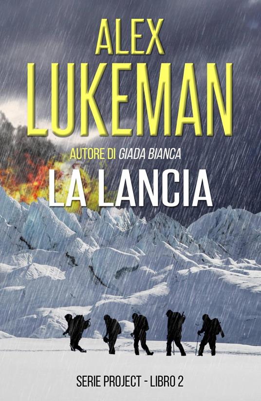 La Lancia - Alex Lukeman - ebook