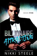 Billionaire Attraction Book Five