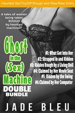 Ghost in the (Sex) Machine Double Bundle