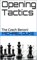 Opening Tactics - The Czech Benoni