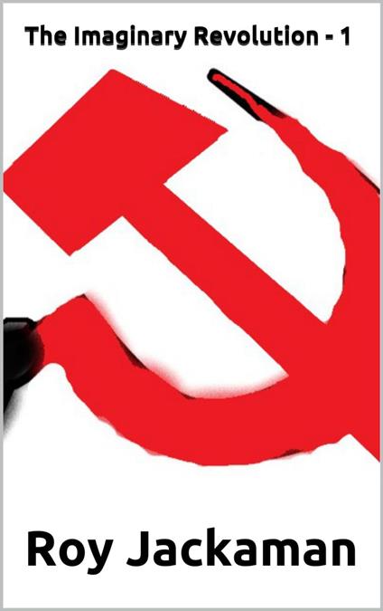 The Imaginary Revolution - 1