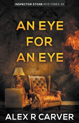 An Eye For An Eye - Alex R Carver - cover