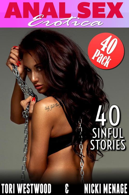 Anal Sex - Erotica 40-Pack - 40 Sinful Stories