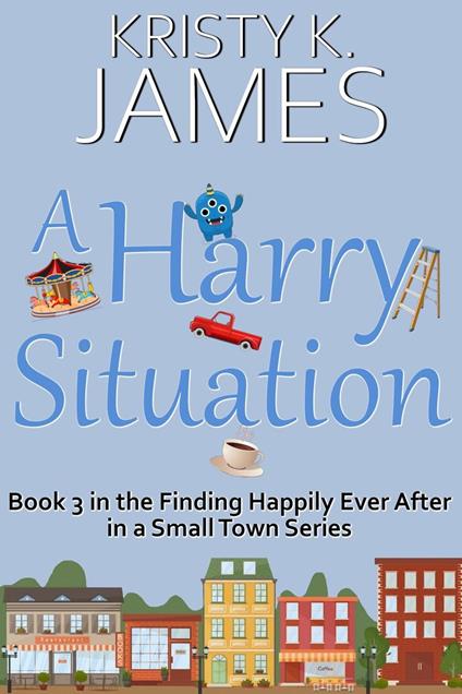 A Harry Situation: A Sweet Hometown Romance Series