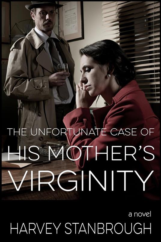 The Unfortunate Case of His Mother's Virginity