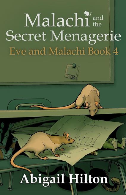 Malachi and the Secret Menagerie - Abigail Hilton - ebook