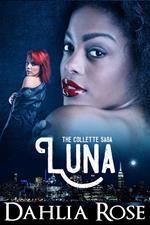 The Collettes: Luna