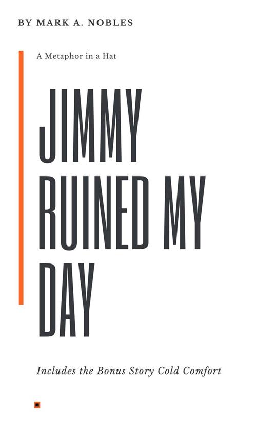 Jimmy Ruined My Day
