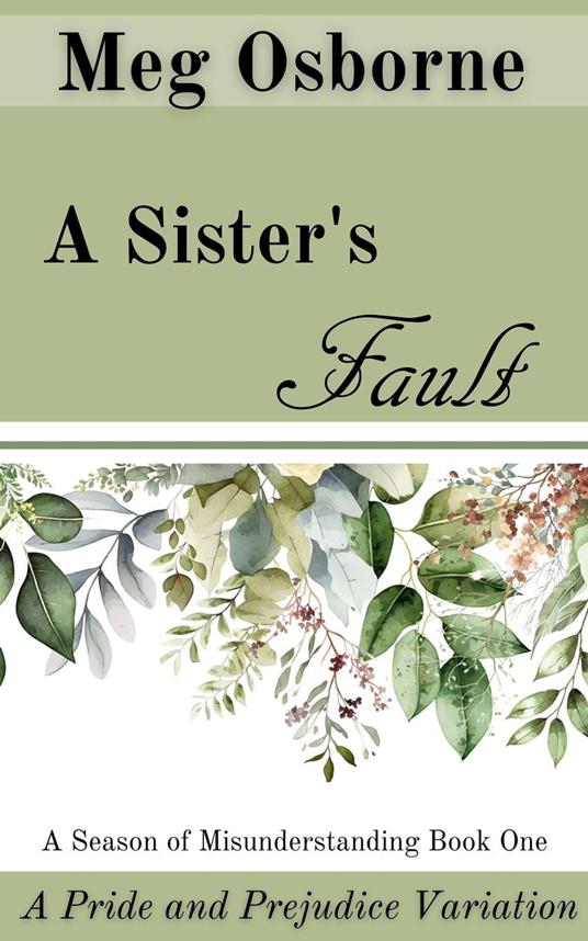 A Sister's Fault