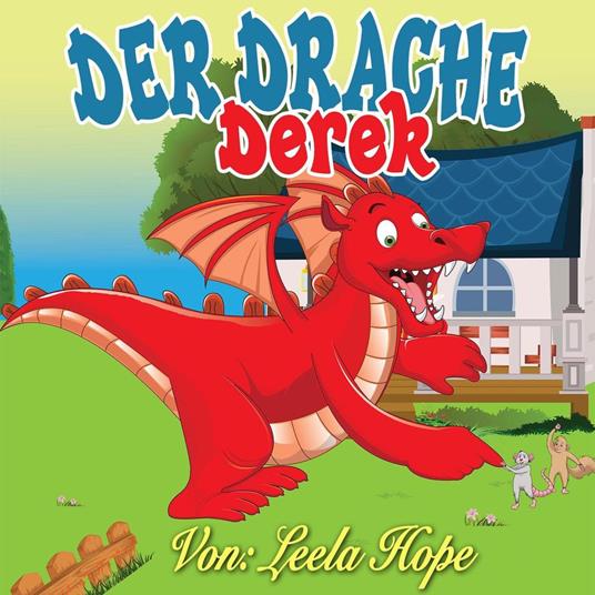 Der Drache Derek - Leela Hope - ebook