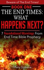 The End Times: What Happens Next?