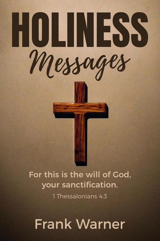 Holiness Messages