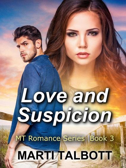 Love and Suspicion, Book 3
