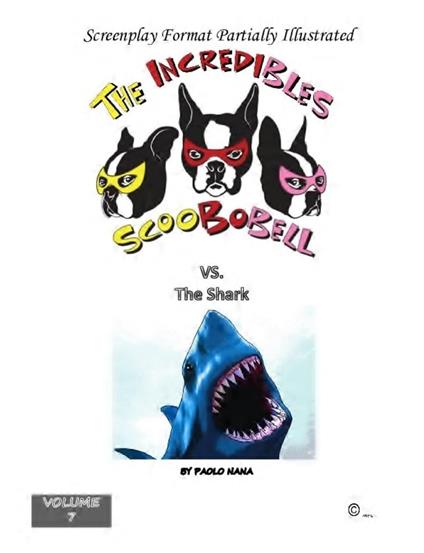 The Incredibles Scoobobell vs. the Shark (Volume 7)