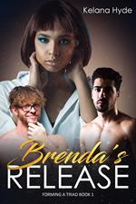 Brenda's Release