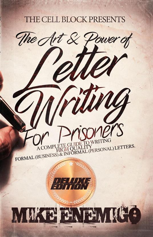 The Art & Power of Letter Writing For Prisoners Deluxe Edition