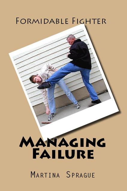 Managing Failure