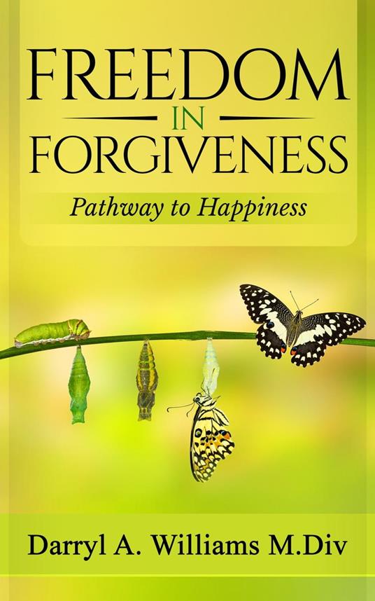 Freedom In Forgiveness